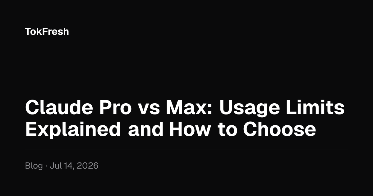 Claude Pro vs Max: Usage Limits Explained and How to Choose
